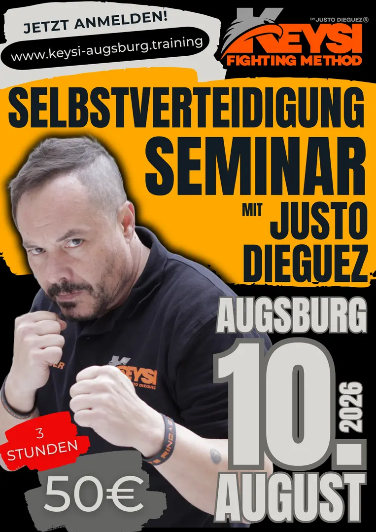 Flyer zu Keysi-Seminar für Selbstverteidigung mit Justo Dieguez am 10.08.2026 in Augsburg